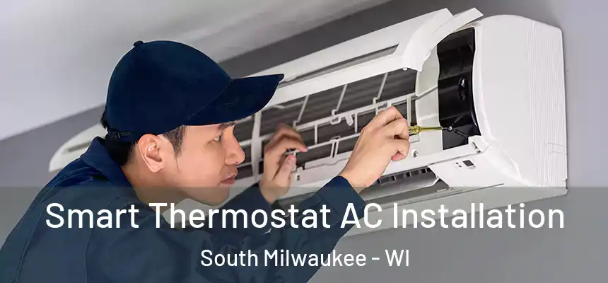  Smart Thermostat AC Installation South Milwaukee - WI